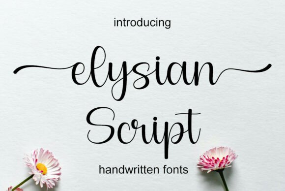 Elysian Script: A Font That Feels Like a Handwritten Letter