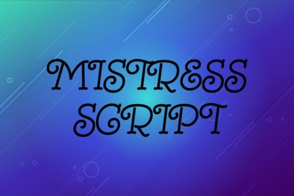 Mistress Script: An Elegant Typography Solution