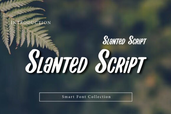 Slanted Script: A Flowing Font for Modern Design