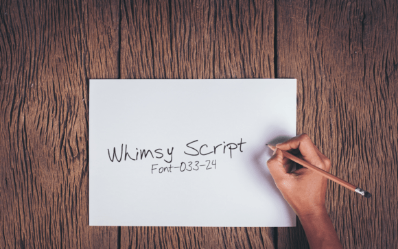 Whimsy Script: The Hand-Drawn Font for Authentic Design